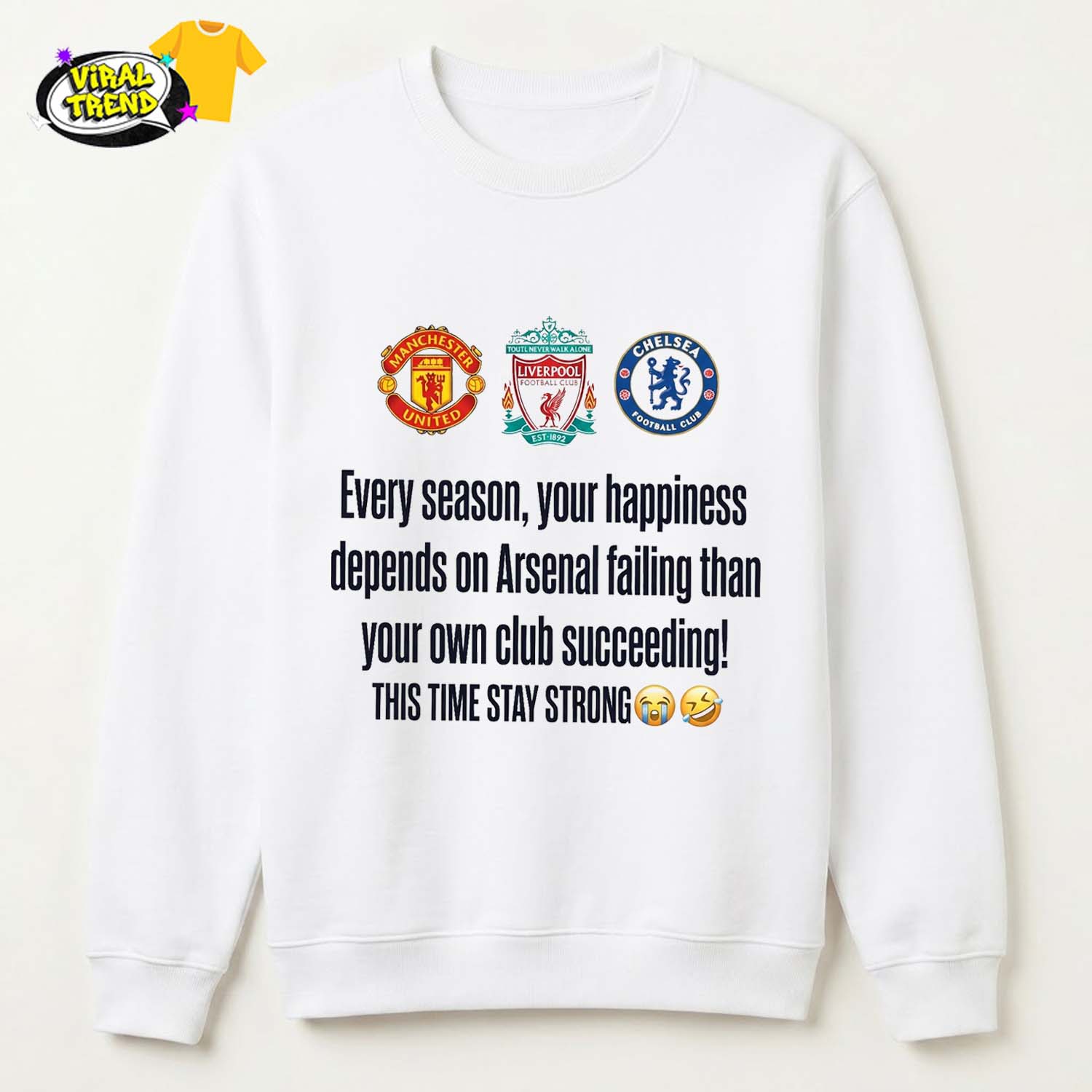 Arsenal This Time Stay Strong Troll Tee Shirt