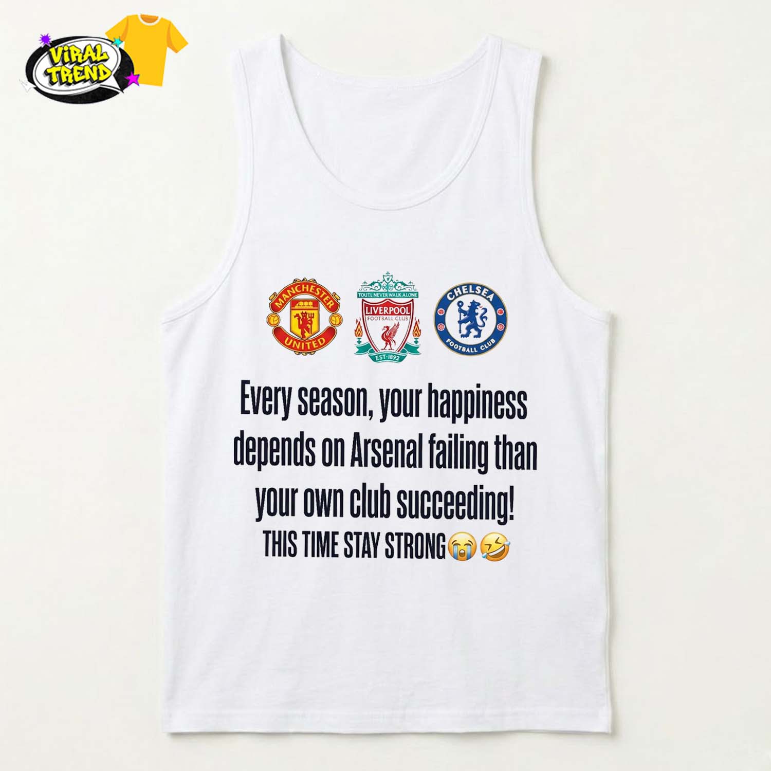 Arsenal This Time Stay Strong Troll Tee Shirt