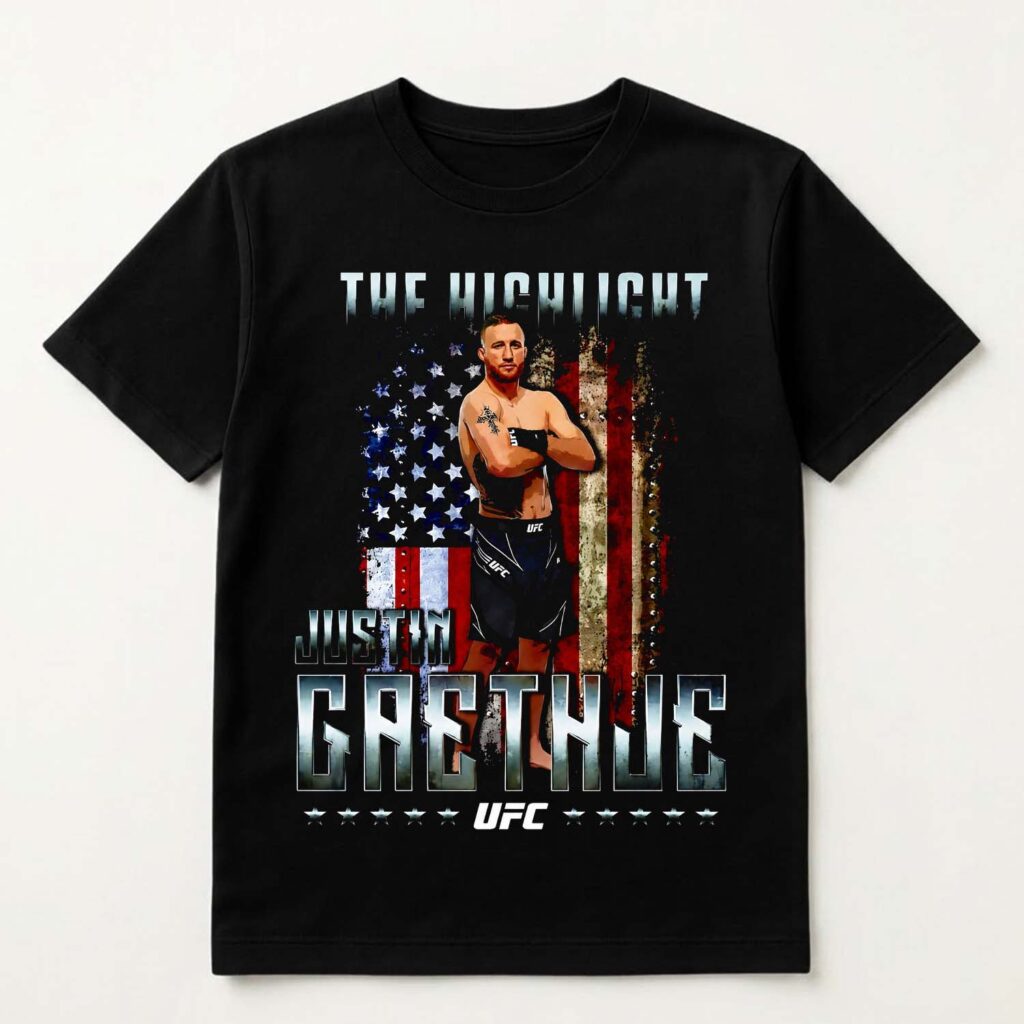 Justin Gaethje UFC Freedom The Highlight Shirt Justin Gaethje UFC Freedom The Highlight Shirt