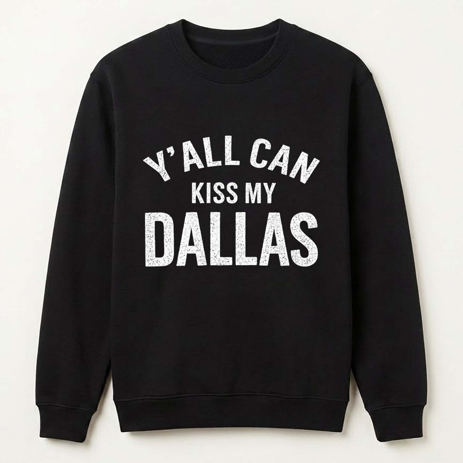 Erling Haaland Y'all Can Kiss My Dallas Shirt