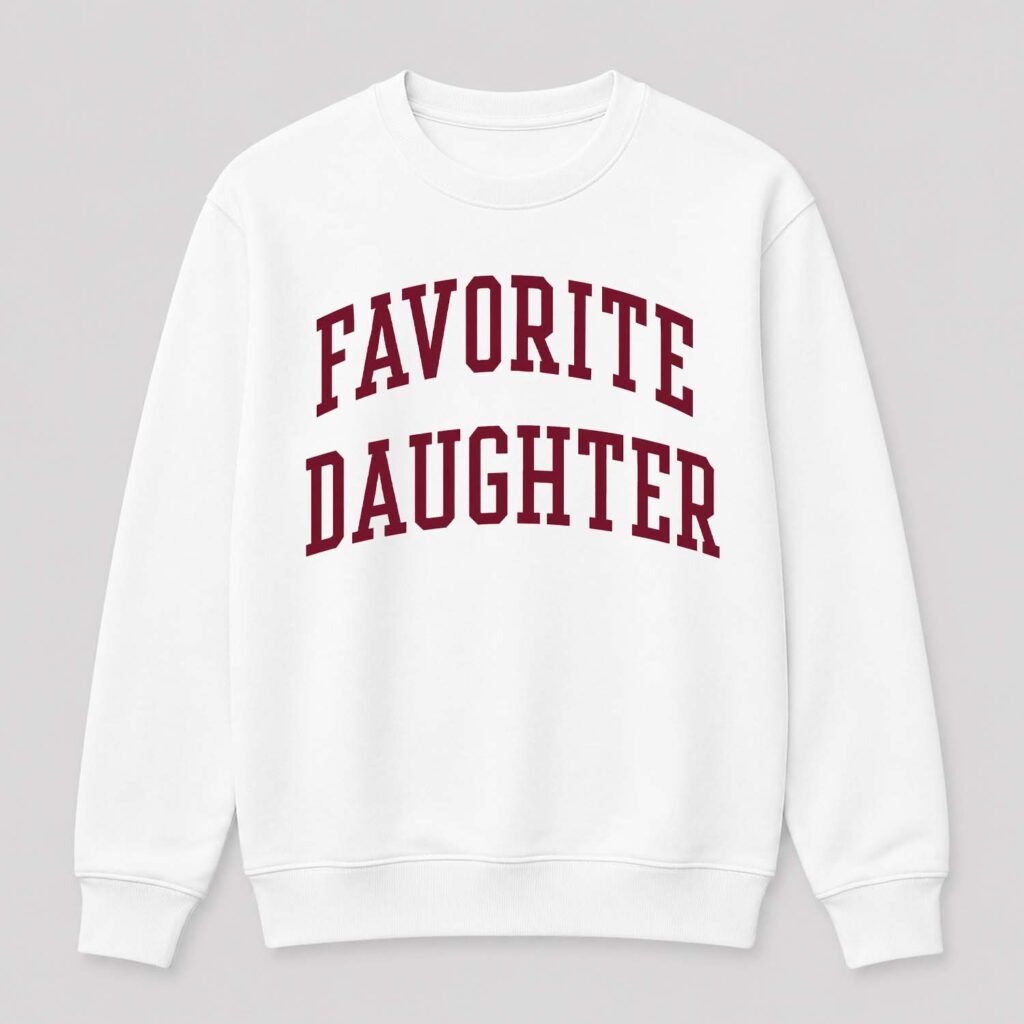 Favorite Daughter Sweatshirt Favorite Daughter Sweatshirt