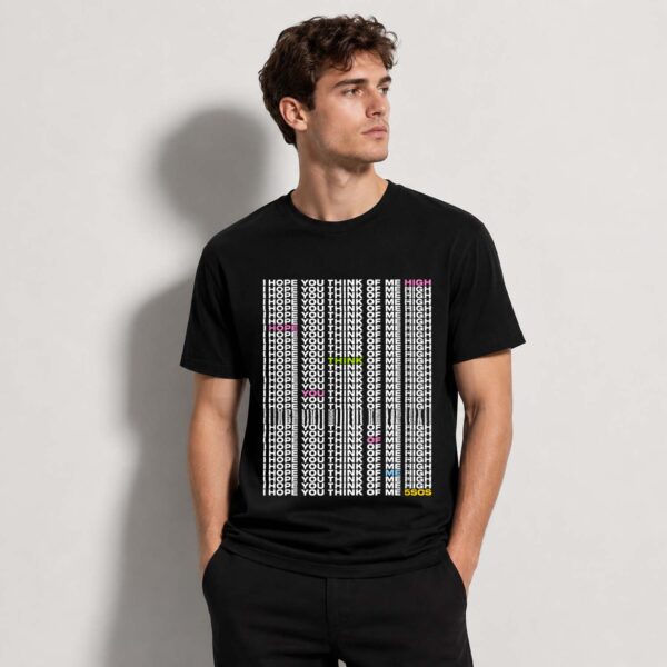 I Hope You Think Of Me High Shirt