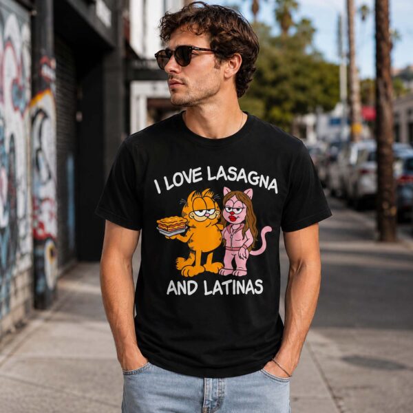 I Love Lasagna and Latinas Black Shirt