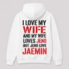 I Love My Wife And My Wife Loves Jeno But Jeno Love Jaemin Shirt