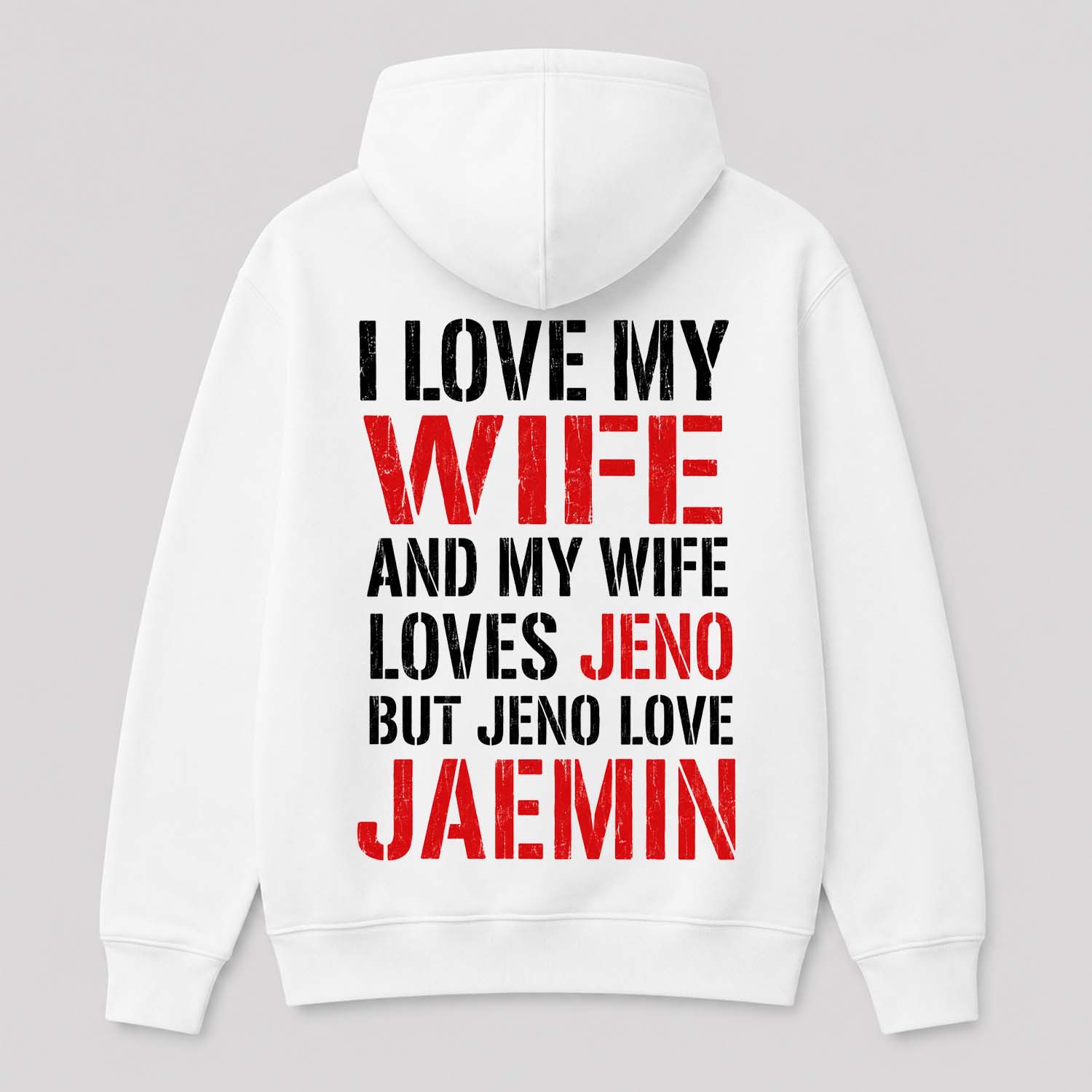 I Love My Wife And My Wife Loves Jeno But Jeno Love Jaemin Shirt