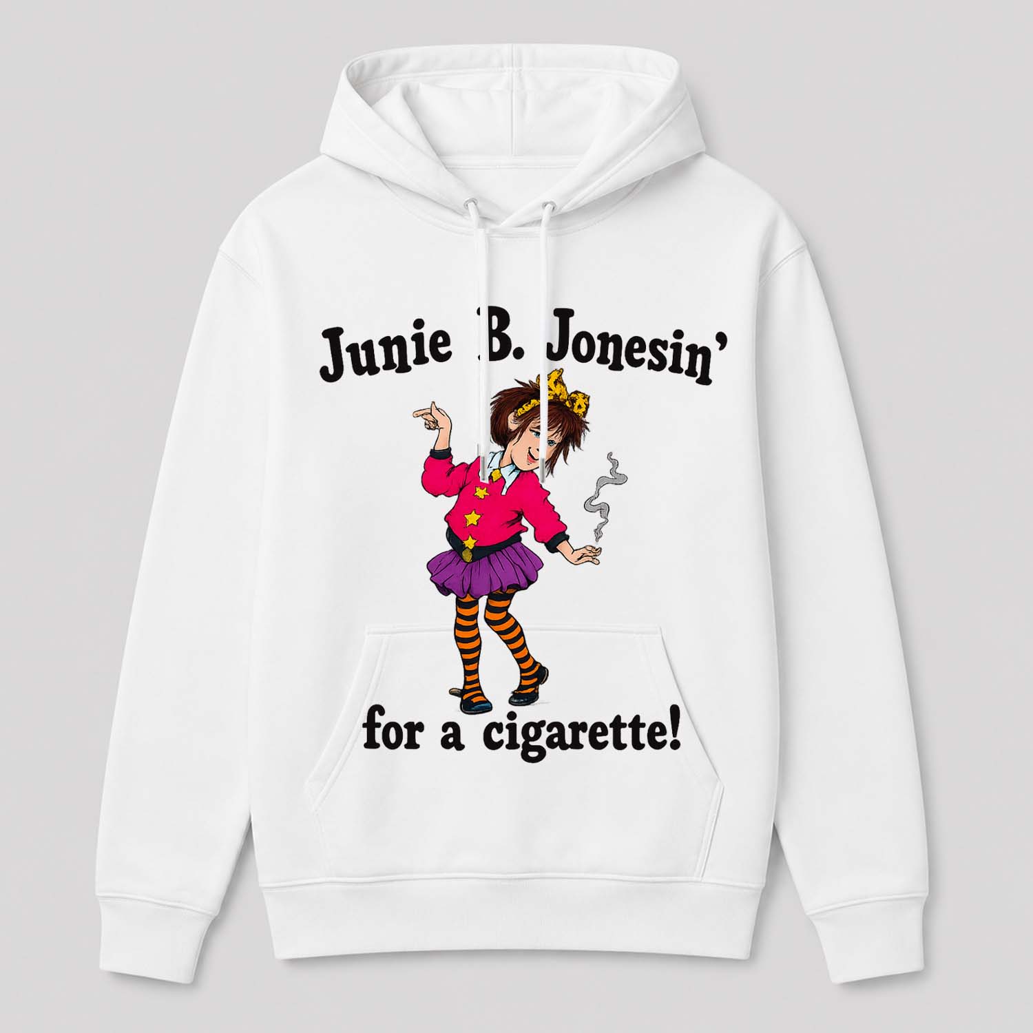 Junie B. Jonesin' For A Cigarette! Shirt