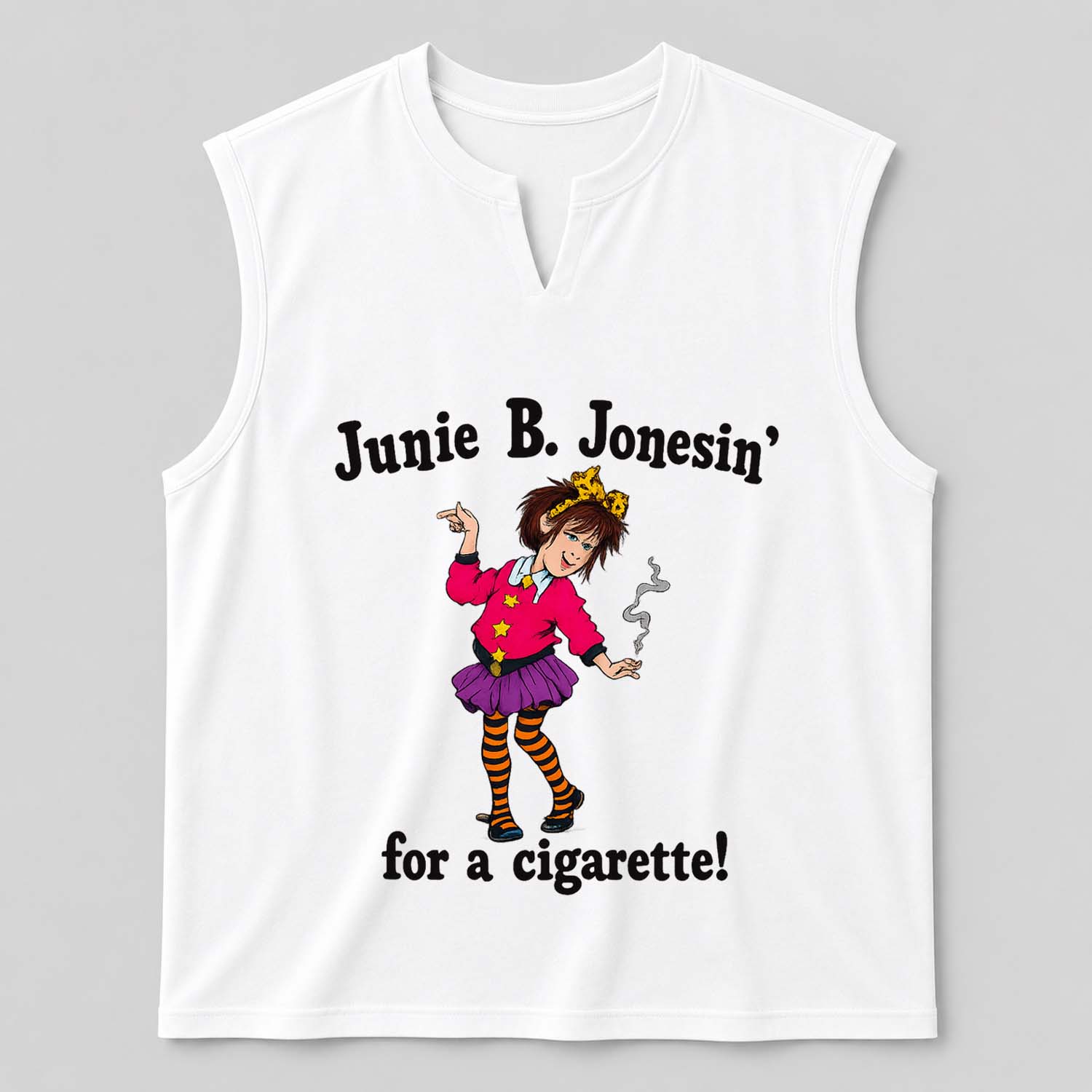 Junie B. Jonesin' For A Cigarette! Shirt