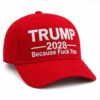 Trump Because Fuck You Hat
