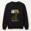 I Watch For The Ks Shirt