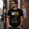 I Watch For The Ks Shirt