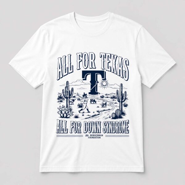 Texas Rangers All For Texas All For Down Syndrome Shirt