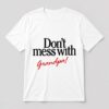 Yeonjun Don't Mess With Grandpa Shirt